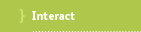 Interact